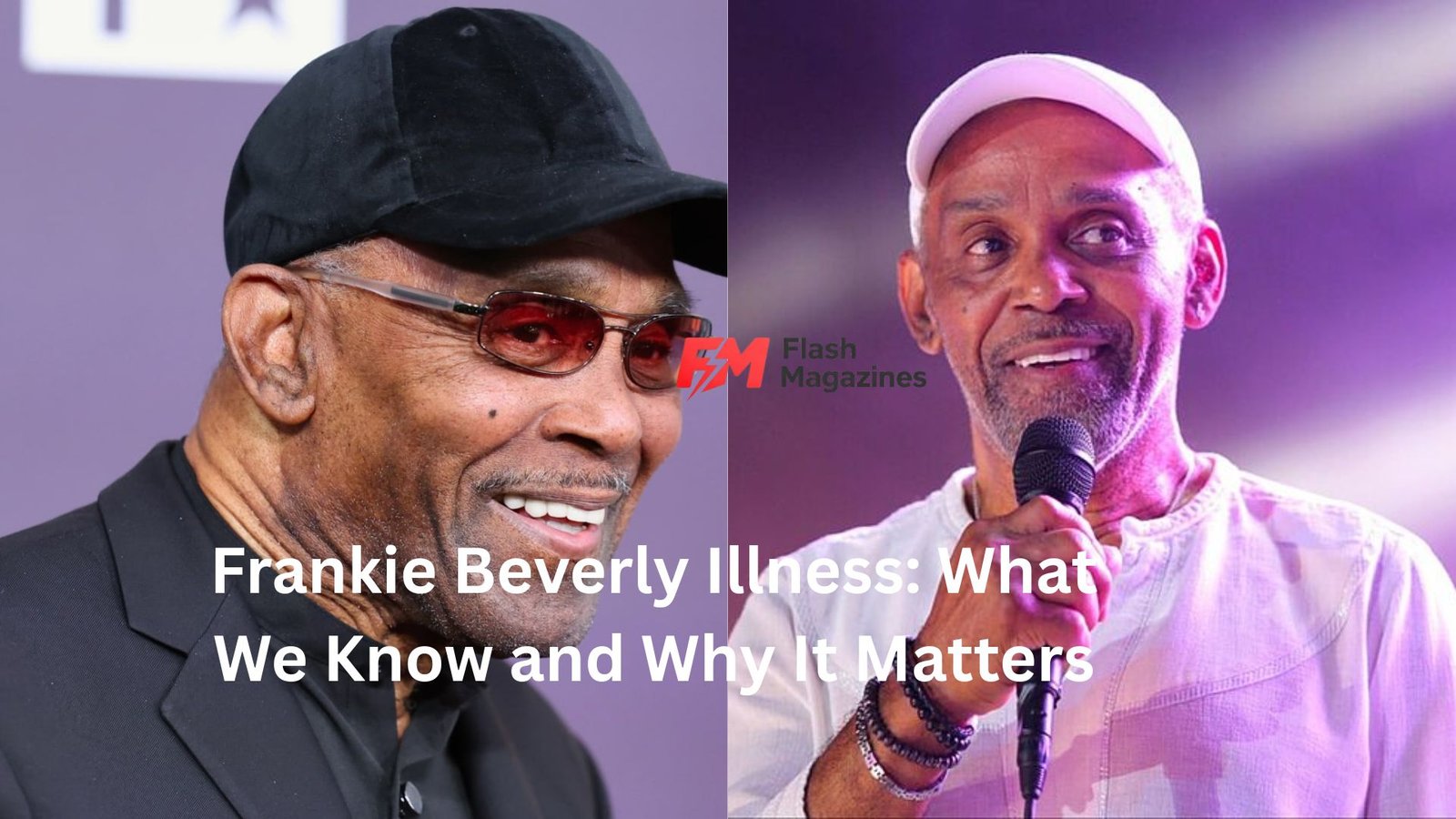Frankie Beverly Illness: What We Know and Why It Matters