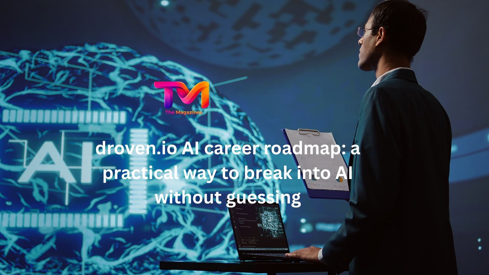 droven.io AI career roadmap: a practical way to break into AI without guessing