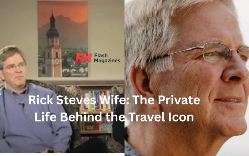 Rick Steves Wife: The Private Life Behind the Travel Icon