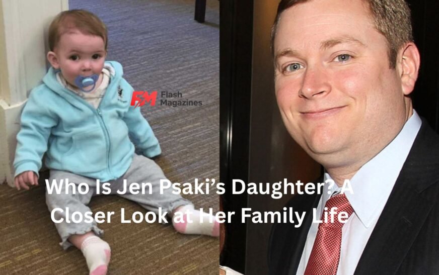 Who Is Jen Psaki’s Daughter? A Closer Look at Her Family Life