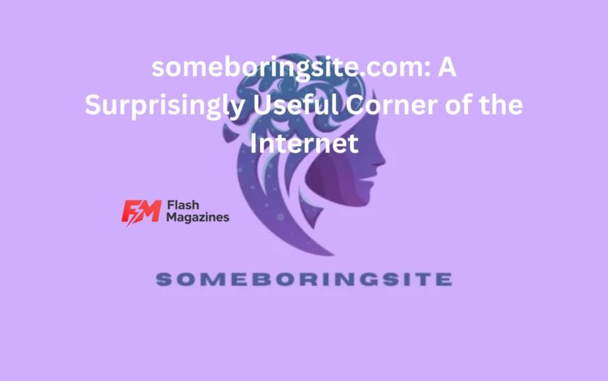 someboringsite.com: A Surprisingly Useful Corner of the Internet