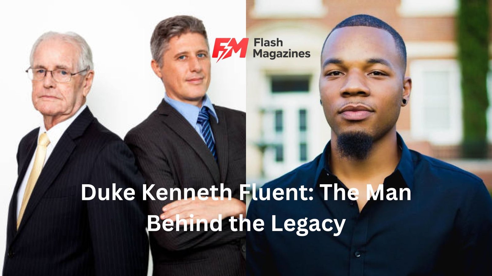 Duke Kenneth Fluent: The Man Behind the Legacy