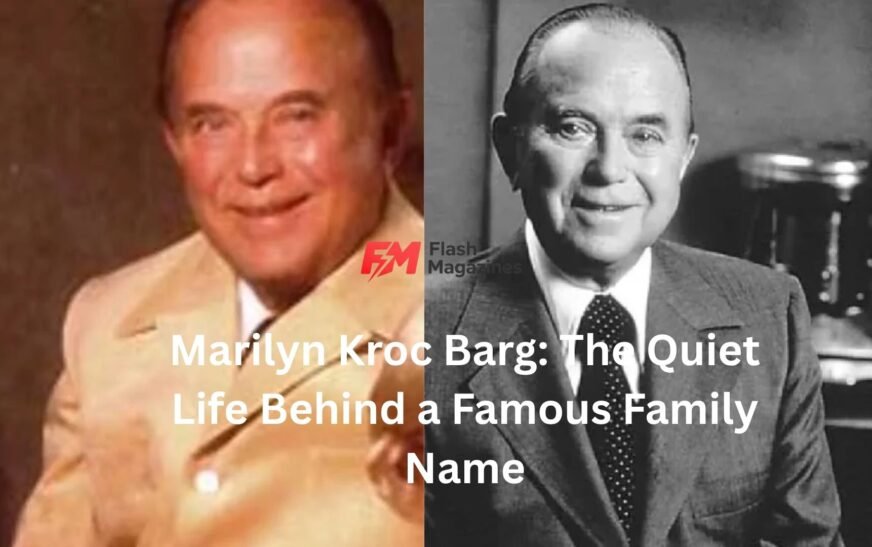 Marilyn Kroc Barg: The Quiet Life Behind a Famous Family Name
