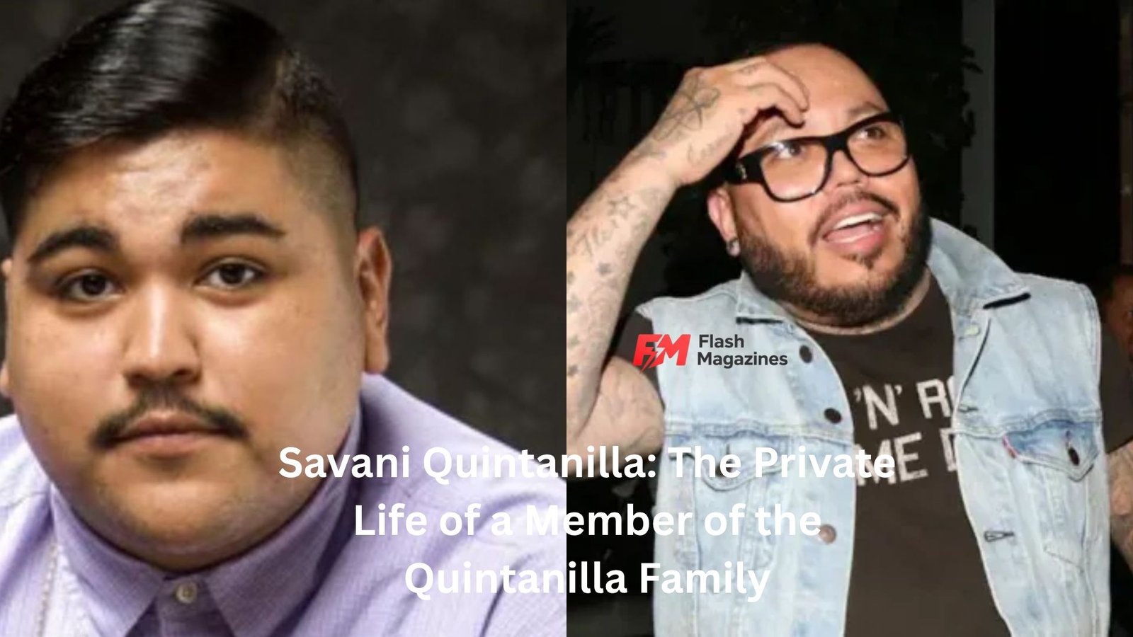 Savani Quintanilla: The Private Life of a Member of the Quintanilla Family