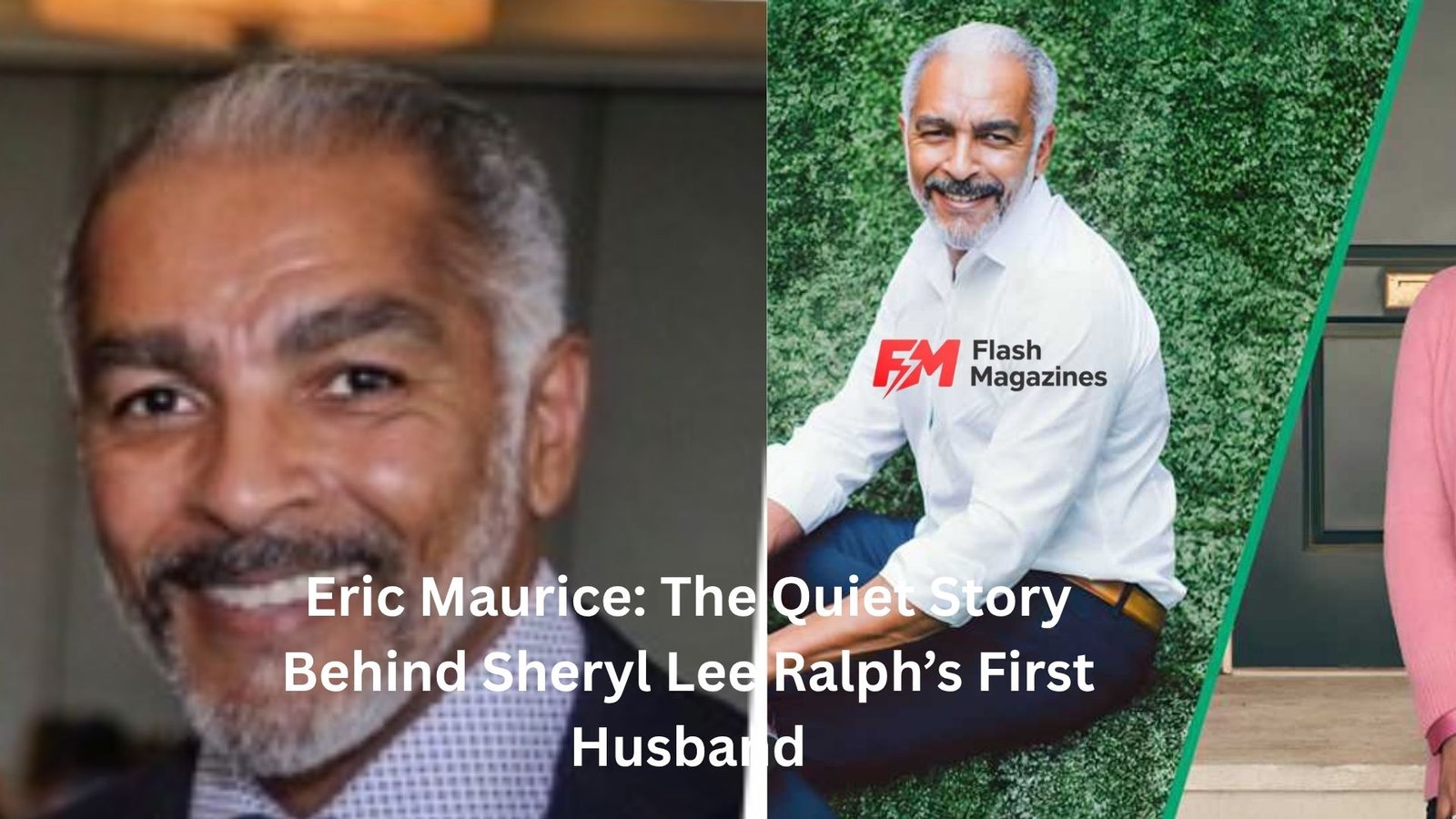Eric Maurice: The Quiet Story Behind Sheryl Lee Ralph’s First Husband