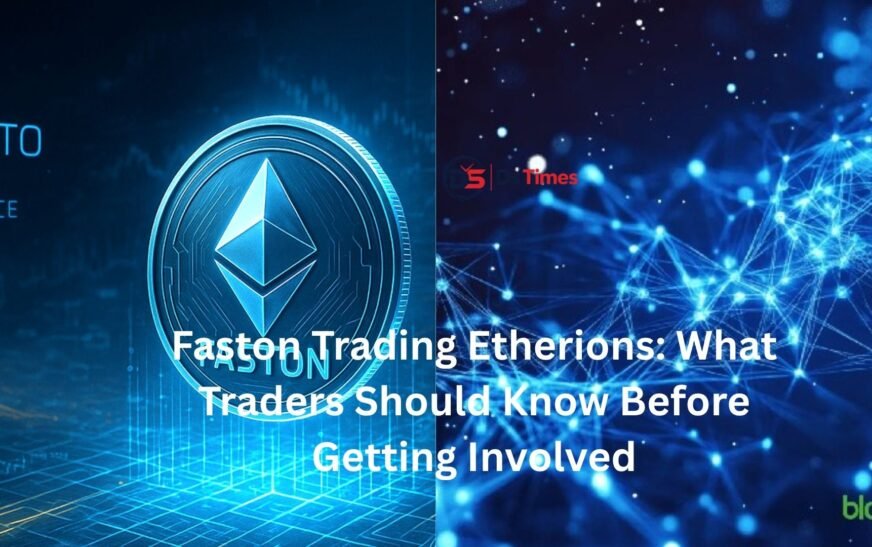 faston trading etherions
