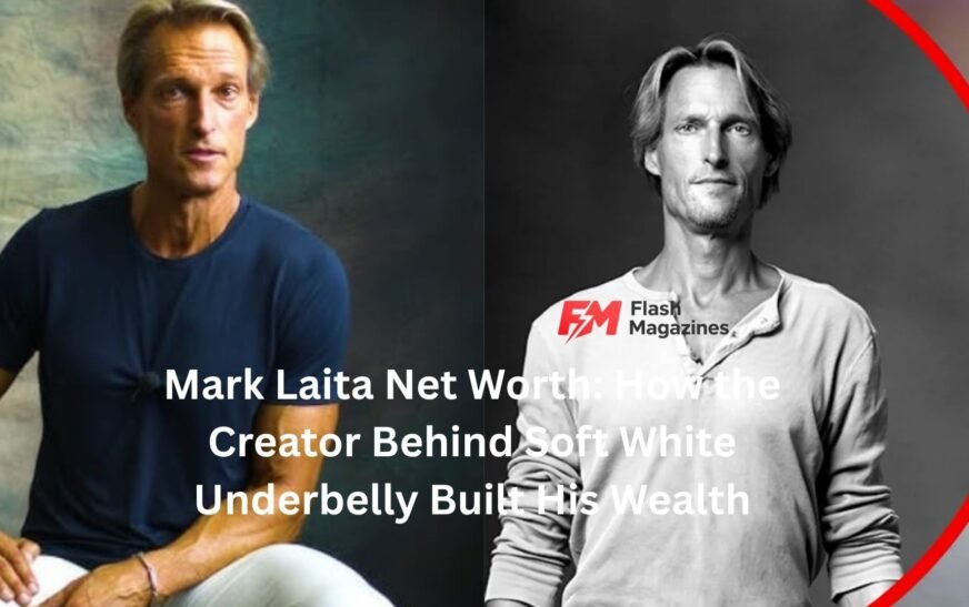 Mark Laita Net Worth: How the Creator Behind Soft White Underbelly Built His Wealth