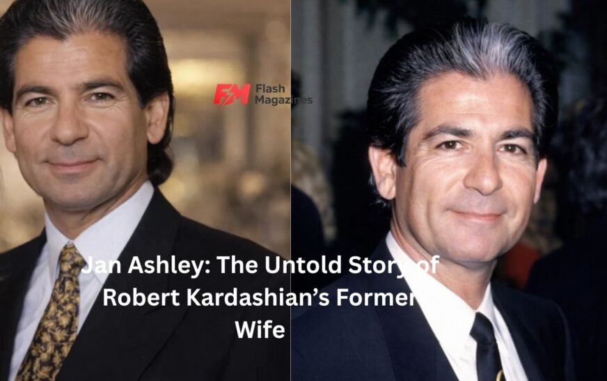 Jan Ashley: The Untold Story of Robert Kardashian’s Former Wife
