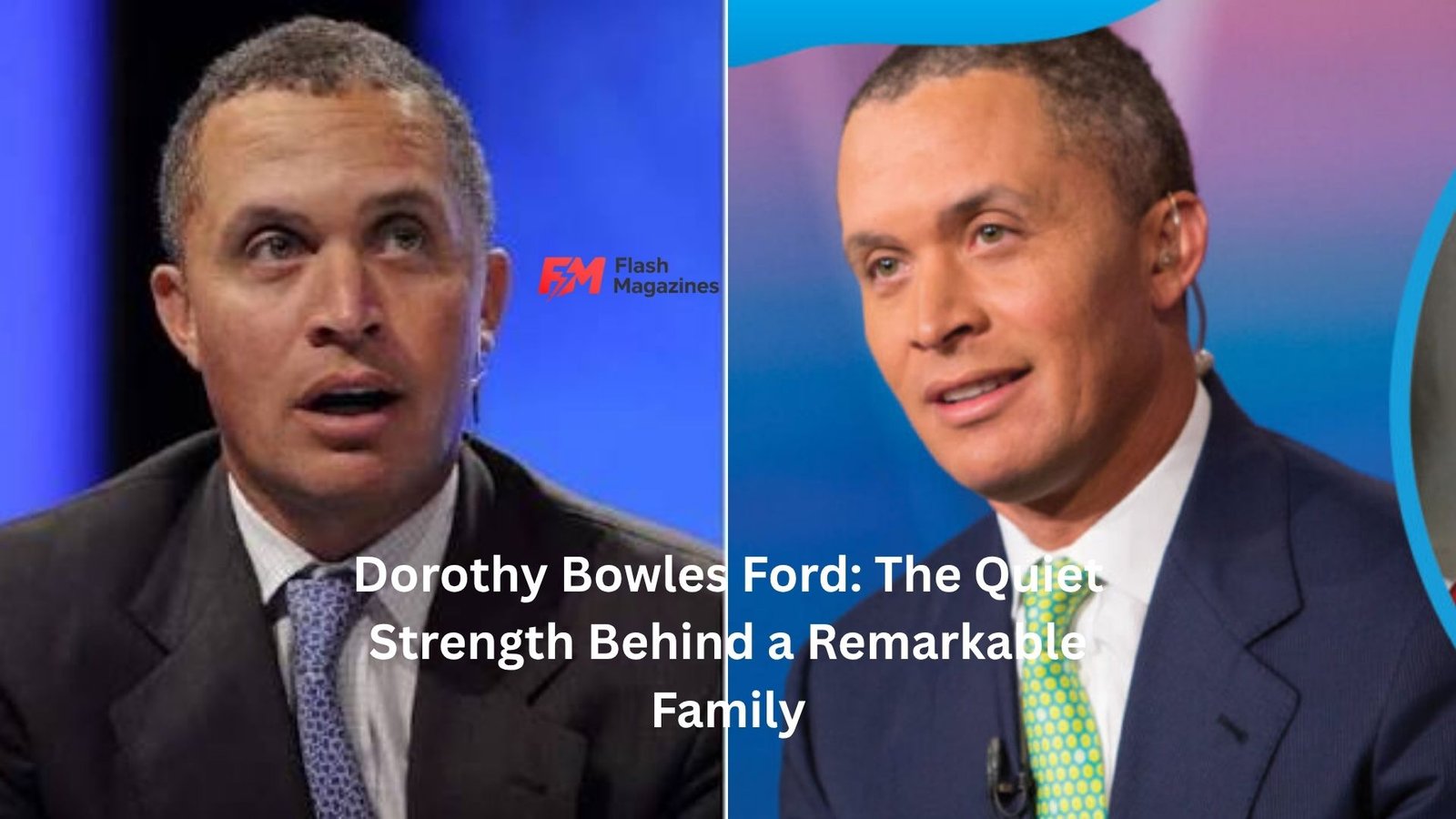 Dorothy Bowles Ford: The Quiet Strength Behind a Remarkable Family
