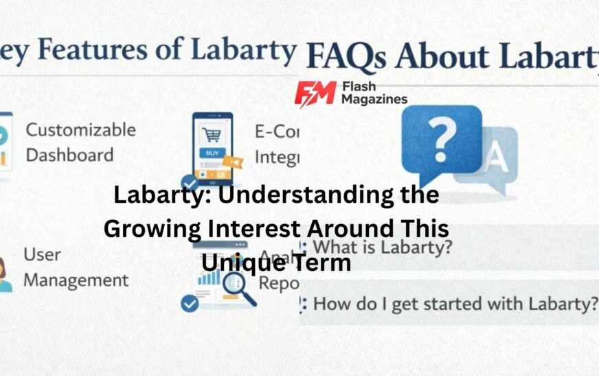 Labarty: Understanding the Growing Interest Around This Unique Term